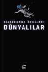 Dünyalılar & Bilimkurgu Öyküleri