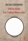 Dünyanın En Vahşi Hayvanı