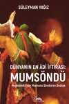 Dünyanın En Âdi İftirası: Mumsöndü & Mumsöndü'nün Mumunu Söndüren Destan