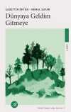 Dünyaya Geldim Gitmeye / Gönül Sadası'ndan Akisler 1