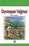 Durmayan Yağmur / İlk Öykülerim Serisi