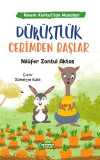 Dürüstlük Cebimden Başlar  / Ninem Korkut'tan Masallar