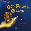 Düş Peşime Güneşe