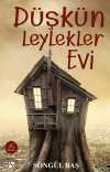 Düşkün Leylekler Evi