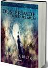 Düşlerimde Bulduklarım