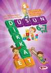 Düşün ve Dikkat Et 6-7 Yaş : 2.Kitap