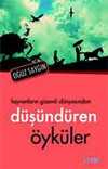 Düşündüren Öyküler / Hayvanların Gizemli Dünyasından