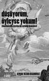 Düşüyorum, Öyleyse Yokum! & Yönelimsellik Üzerine Bir Ontoloji Denemesi
