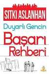 Duyarlı Gencin Başarı Rehberi