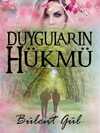 Duyguların Hükmü