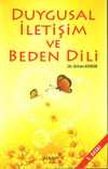 Duygusal İletişim ve Beden Dili