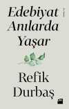 Edebiyat Anılarda Yaşar