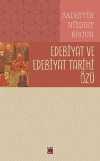 Edebiyat ve Edebiyat Tarihi Özü