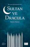 Efsane Kahramanlar 1 / Sultan ve Dracula