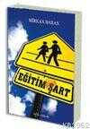 Eğitim Neden Şart