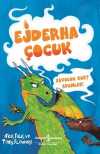 Ejderha Çocuk & Savulun Kurt Adamlar!