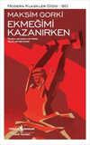 Ekmeğimi Kazanırken