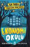 Ekonomi Okulu & Bir Para Yönetimi Macerası