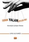 Ekonomi Yalan Söyler mi? Kendiyle Çelişen İktisat