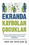 Ekranda Kaybolan Çocuklar