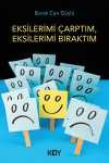 Eksilerimi Çarptım, Eksilerimi Bıraktım
