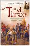 El Turco-2. Viyana Kuşatmasının Bilinmeyen Yönleri