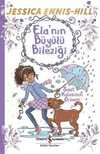 Ela’nın Büyülü Bileziği / Saat Kulesinin Gizemi
