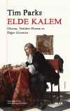 Elde Kalem & Okuma, Yeniden Okuma ve Diğer Gizemler