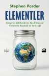 Elementler & Dünya'yı Şekillendiren Beş Kimyasal Elementin Geçmişi ve Geleceği