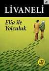 Elia ile Yolculuk (Ciltli)