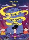 Elişi Kenti'nden Jules Verne Adası'na