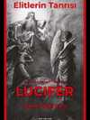 Elitlerin Tanrısı – Satürn Satan Şeytan Lucifer