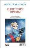 Ellerinden Öperim