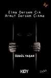 Elma Dersem Çık Armut Dersem Çıkma