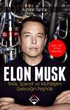 Elon Musk & Tesla, Spacex ve Muhteşem Geleceğin Peşinde