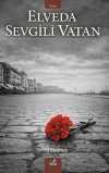 Elveda Sevgili Vatan