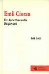 Emil Cioran Bir Alacakaranlık Düşünürü / 14-A-20