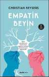 Empatik Beyin & Ayna Nöronlarının Keşfi İnsan Doğasını Anlama Yetimizi Nasıl Değiştirdi?