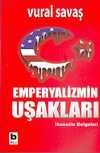 Emperyalizmin Uşakları & İhanetin Belgeleri