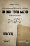 En Eski Türk Yazısı & Osmanlıca Yazılmış İlk Göktürkçe İncelemesi
