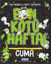 En Kötü Hafta! Cuma