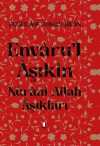 Envaru'l Aşıkın - Nurani Allah Aşıkları (Ciltli)