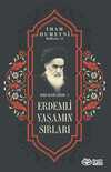 Erdemli Yaşamın Sırları / Kırk Hadis Şerhi 2
