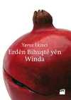 Erden Bihuşte yen Winda