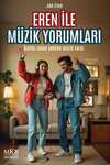 Eren İle Müzik Yorumları