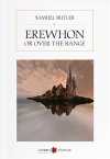 Erewhon or Over the Range