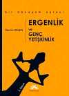 Ergenlik ve Genç Yetişkinlik