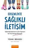 Ergenlikte Sağlıklı İletişim & Tepkiselliği Azaltmanın ve Sınır Koymanın Yeni Yolu Polivagal Ebeveynlik
