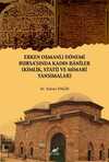 Erken Osmanlı Dönemi Bursa'sında Kadın Banîler (Kimlik, Statü ve Mimari Yansımalar)