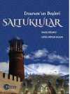 Erzurum'un Beyleri Saltuklular